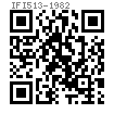IFI  513 - 1982 米制六角头螺钉 Table 8