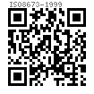 ISO  8673 - 1999 1型六角螺母 细牙 A级和B级