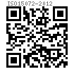ISO  15072 - 2012 细牙六角法兰螺栓 小系列 A级